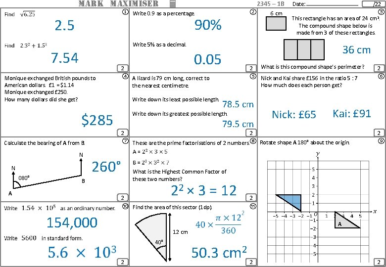 MARK MAXIMISER ① Write 0. 9 as a percentage. ② 90% 2. 5 6