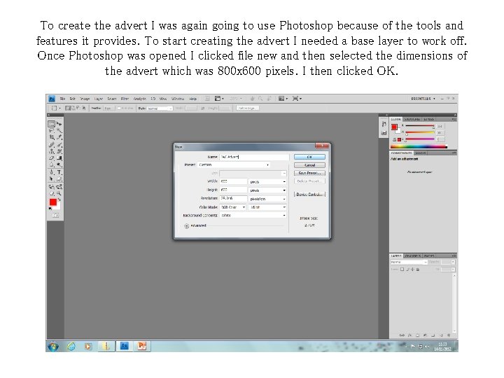 To create the advert I was again going to use Photoshop because of the