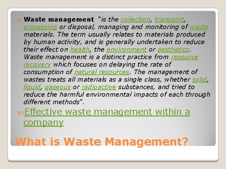 Ethical and Environmental Management for Business Waste Management