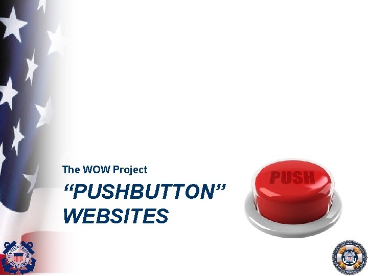 The WOW Project “PUSHBUTTON” WEBSITES 