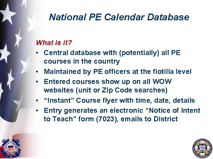 National PE Calendar Database What is it? • Central database with (potentially) all PE