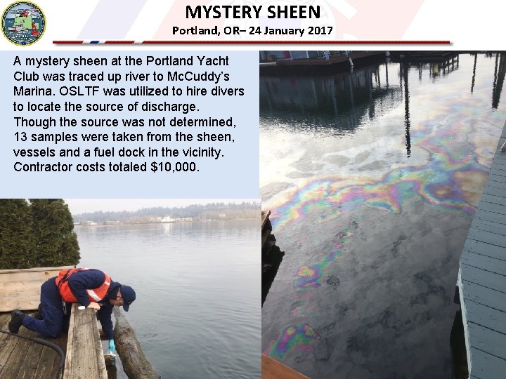 MYSTERY SHEEN Portland, OR– 24 January 2017 A mystery sheen at the Portland Yacht