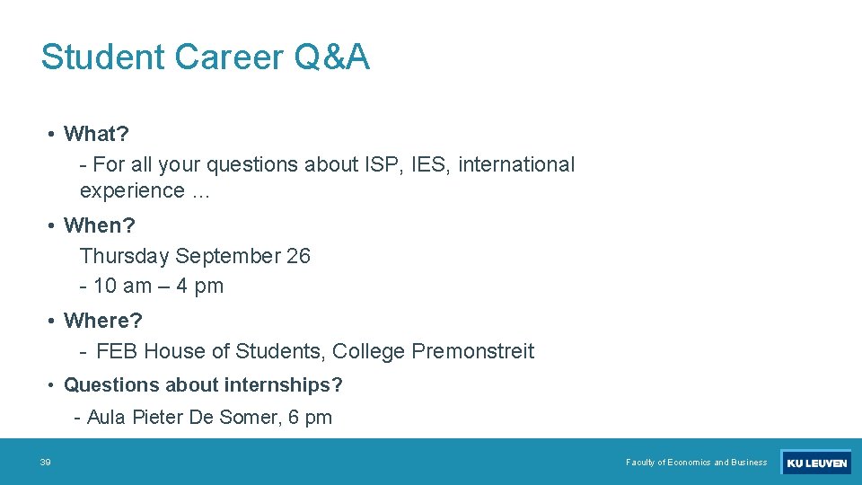 Student Career Q&A • What? - For all your questions about ISP, IES, international