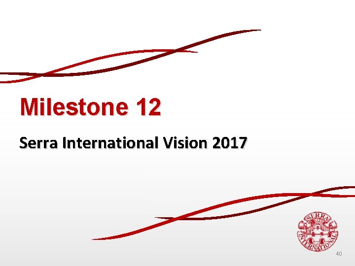 Milestone 12 Serra International Vision 2017 40 