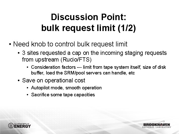 Discussion Point: bulk request limit (1/2) • Need knob to control bulk request limit