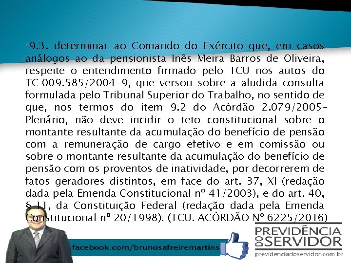  9. 3. determinar ao Comando do Exército que, em casos análogos ao da