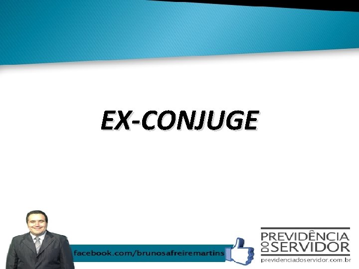 EX-CONJUGE 
