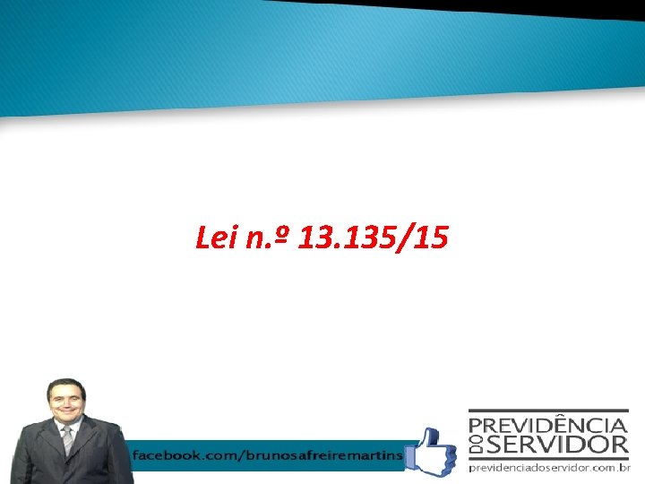 Lei n. º 13. 135/15 