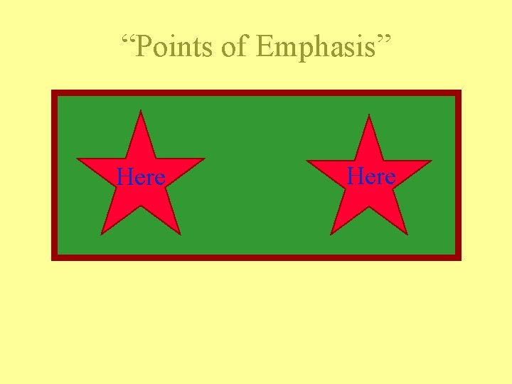 “Points of Emphasis” Here 