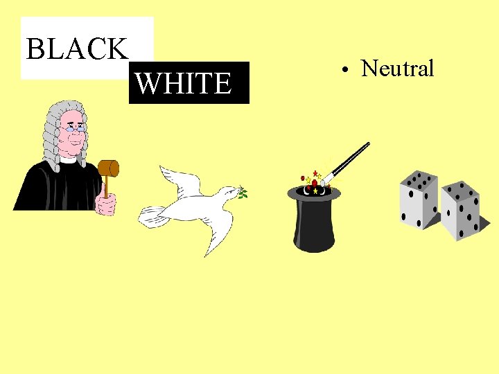 BLACK WHITE • Neutral 