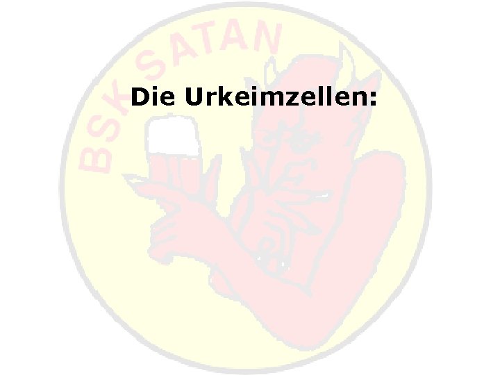 Die Urkeimzellen: 