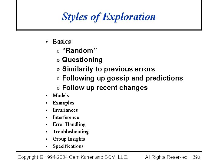 Styles of Exploration • Basics » “Random” » Questioning » Similarity to previous errors