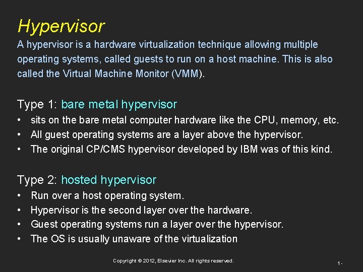 Hypervisor A hypervisor is a hardware virtualization technique allowing multiple operating systems, called guests