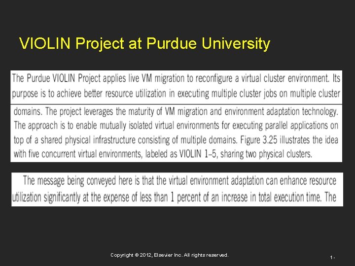 VIOLIN Project at Purdue University Copyright © 2012, Elsevier Inc. All rights reserved. 1