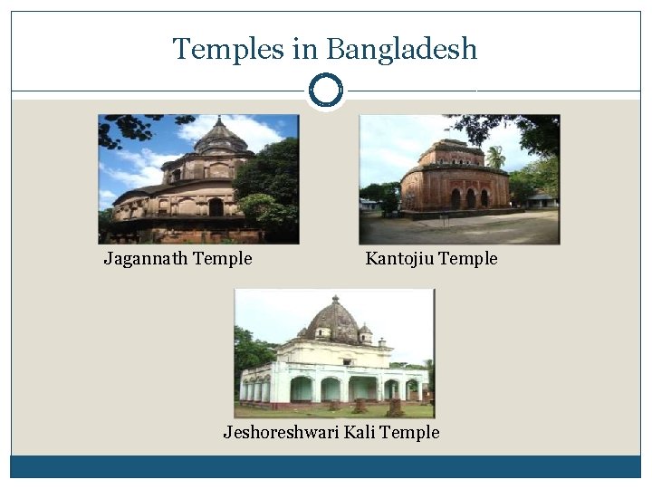 Temples in Bangladesh Jagannath Temple Kantojiu Temple Jeshoreshwari Kali Temple 