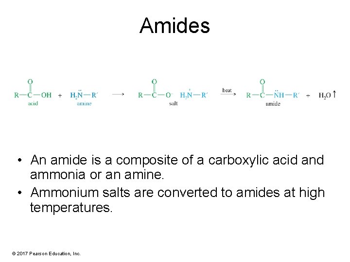 Amides • An amide is a composite of a carboxylic acid and ammonia or