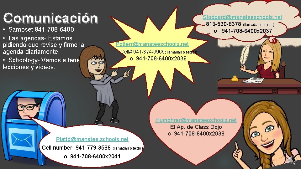 Comunicación • Samoset 941 -708 -6400 • Las agendas- Estamos pidiendo que revise y