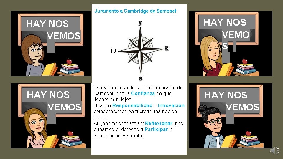 Juramento a Cambridge de Samoset HAY NOS VEMOS O HAY NOS VEMOS Estoy orgulloso