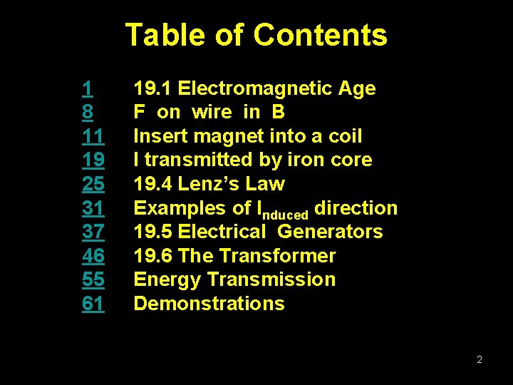 Table of Contents 1 8 11 19 25 31 37 46 55 61 19.