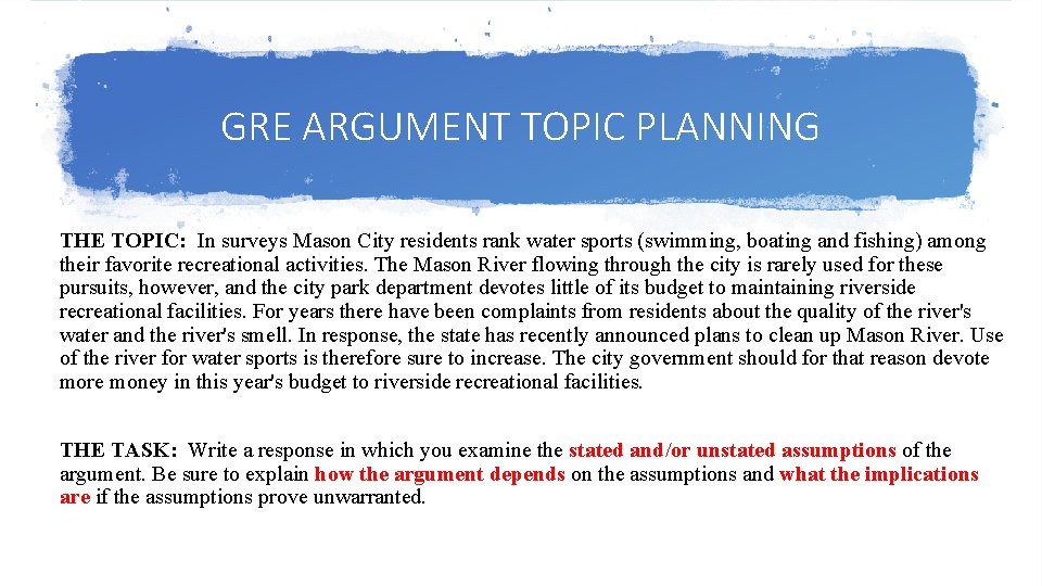 GRE ARGUMENT TOPIC PLANNING THE TOPIC: In surveys Mason City residents rank water sports