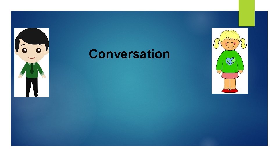 Conversation 