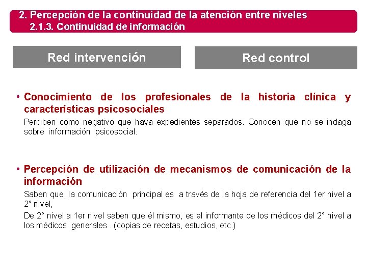 2. Percepción de la continuidad de la atención entre niveles 2. 1. 3. Continuidad