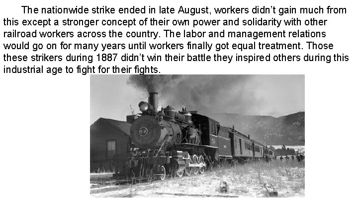 The nationwide strike ended in late August, workers didn’t gain much from this except