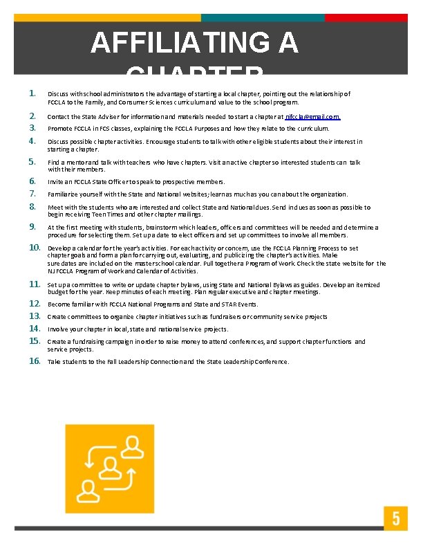 AFFILIATING A CHAPTER 1. Discuss with school administrators the advantage of starting a local
