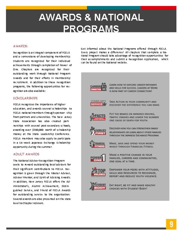 AWARDS & NATIONAL PROGRAMS AWARDS: Recognition is an integral component of FCCLA and a