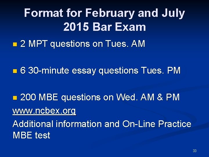 Format for February and July 2015 Bar Exam n 2 MPT questions on Tues.