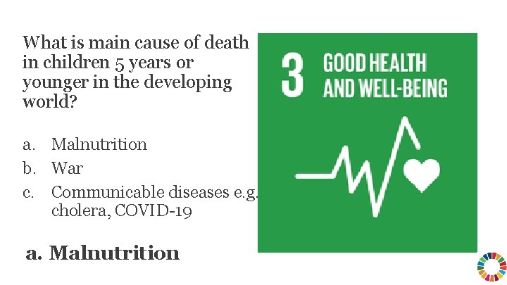 What is main cause of death in children 5 years or younger in the What is main cause of death in children 5 years or younger in the