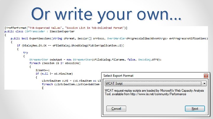 Or write your own… 