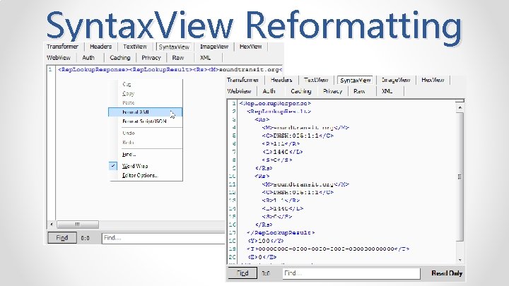 Syntax. View Reformatting 