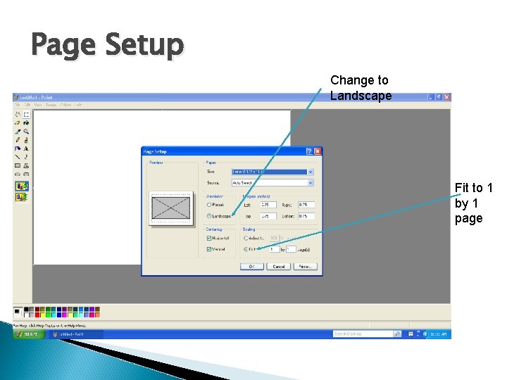 Page Setup Change to Landscape Fit to 1 by 1 page 