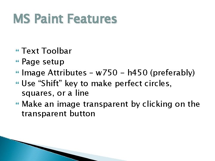 MS Paint Features Text Toolbar Page setup Image Attributes – w 750 - h
