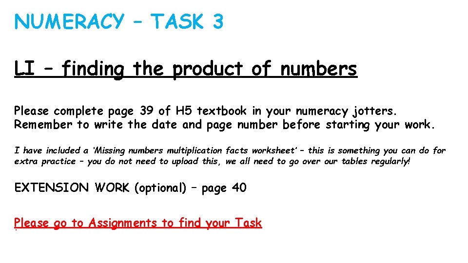 NUMERACY – TASK 3 LI – finding the product of numbers Please complete page