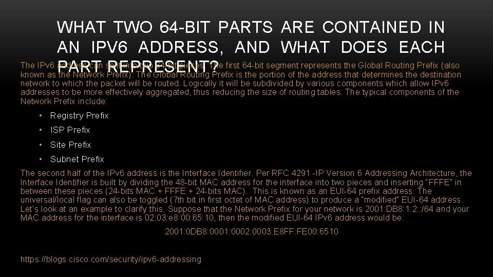 WHAT TWO 64 -BIT PARTS ARE CONTAINED IN AN IPV 6 ADDRESS, AND WHAT