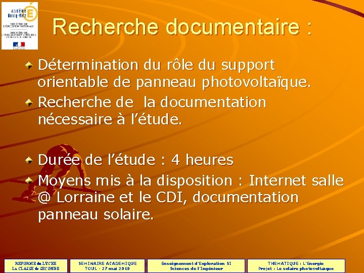 Recherche documentaire : Détermination du rôle du support orientable de panneau photovoltaïque. Recherche de