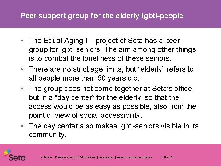 Peer support group for the elderly lgbti-people • The Equal Aging II –project of