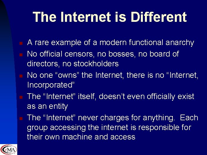 The Internet is Different n n n A rare example of a modern functional