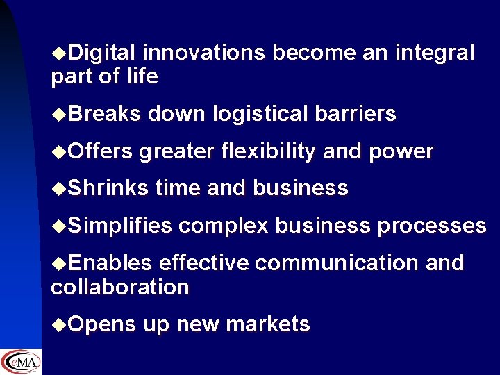 u. Digital innovations become an integral part of life u. Breaks u. Offers down