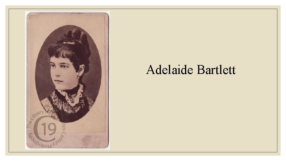 Adelaide Bartlett 