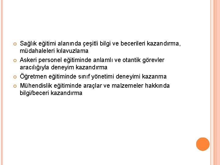  Sağlık eğitimi alanında çeşitli bilgi ve becerileri kazandırma, müdahaleleri kılavuzlama Askeri personel eğitiminde