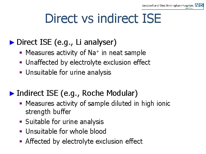 Direct vs indirect ISE ► Direct § § § ISE (e. g. , Li