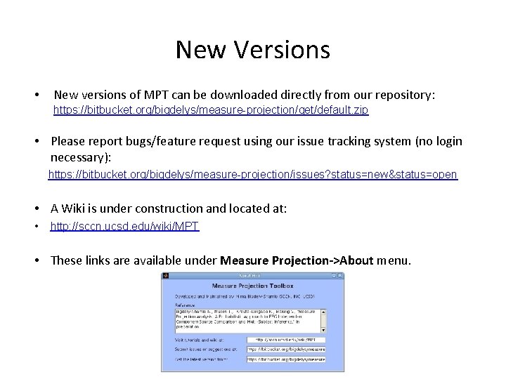 New Versions • New versions of MPT can be downloaded directly from our repository:
