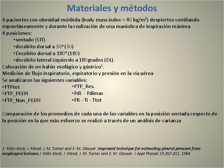 Materiales y métodos 4 pacientes con obesidad mórbida (body mass index > 40 kg/m Materiales y métodos 4 pacientes con obesidad mórbida (body mass index > 40 kg/m