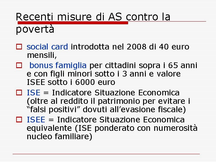 Recenti misure di AS contro la povertà o social card introdotta nel 2008 di