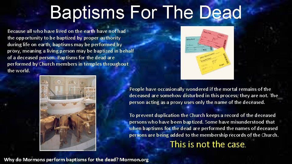 Baptisms For The Dead Because all who have lived on the earth have not