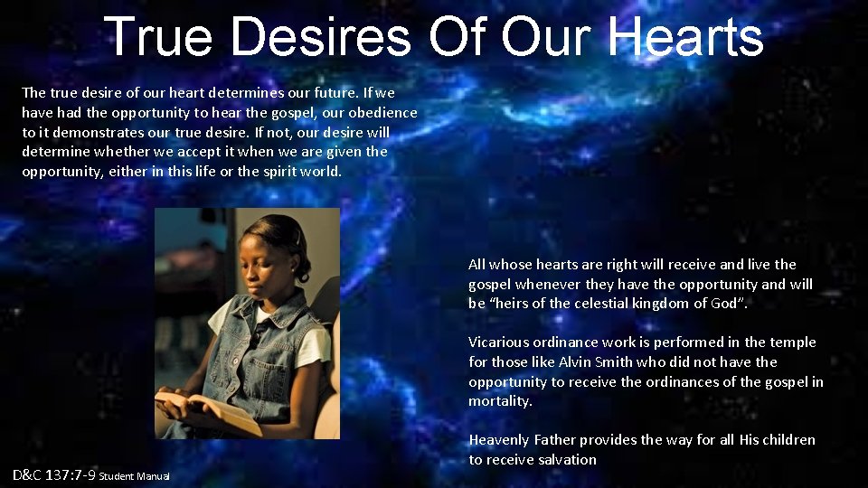 True Desires Of Our Hearts The true desire of our heart determines our future.