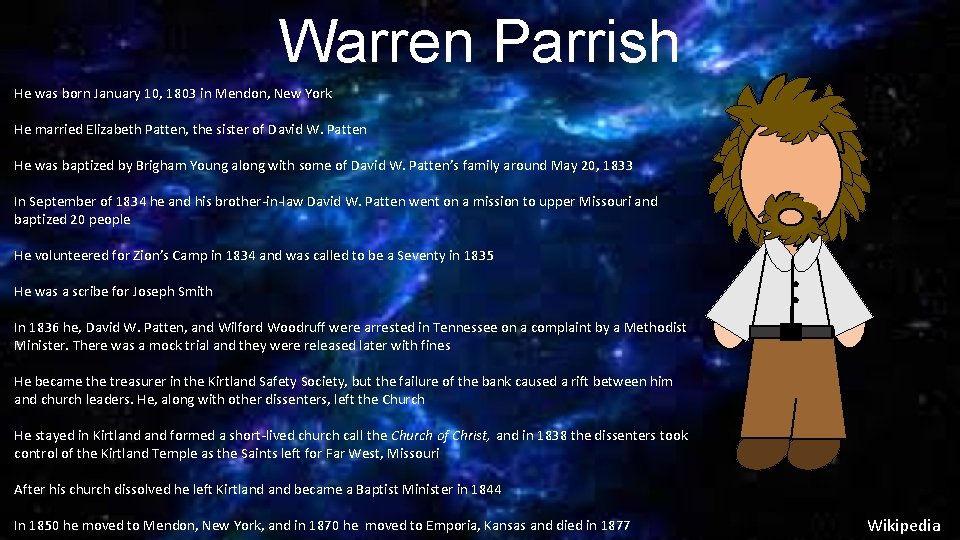 Warren Parrish He was born January 10, 1803 in Mendon, New York He married